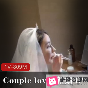 推特女神Couplelove新娘三人游自拍大战，809M时长21分，推特R神N子圆挺无保护进入