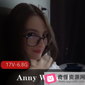 P站剧情玩家AnnyWalke稀有资源，时长丰富，颜S进入服装道具应有尽有